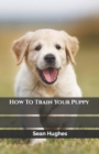 Image for How To Train Your Puppy