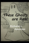 Image for These Ghosts Are Real