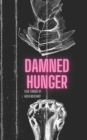Image for Damned Hunger : Four Terrors