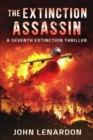 Image for The Extinction Assassin : A Seventh Extinction Thriller