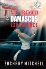 Image for My Road To Damascus Experience