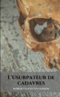 Image for L&#39;usurpateur de cadavres : Un roman d&#39;horreur et d&#39;intrigue de Robert Louis Stevenson