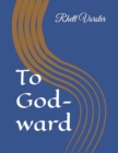Image for To God-ward