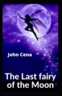 Image for The Last fairy of the Moon