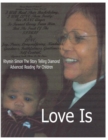 Image for Love Is : RHYMIN SIMON THE STORY TELLING DIAMOND Advanced Reading For Children