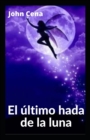 Image for El ultimo hada de la luna