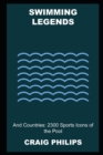 Image for Swimming Legends and Countries : 2300 Sports Icons of the Pool