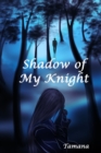 Image for Shadow of My Knight