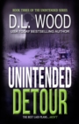 Image for Unintended Detour : Book Three in the Unintended Series