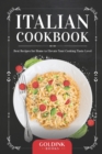Image for Italian Cookbook : Best Recipes for Home to Elevate your Cooking Taste Level