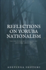 Image for Reflections On Yoruba Nationalism