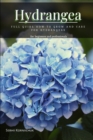Image for Hydrangea : Full Guide How t? Grow ?nd Care for Hydrangeas