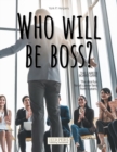Image for Who will be boss? The career Boardgame