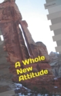 Image for A Whole New Attitude
