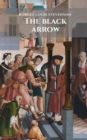 Image for The black arrow : A Historical Novel by Robert Louis Stevenson