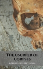 Image for The usurper of corpses