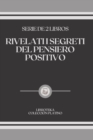 Image for Rivelati I Segreti del Pensiero Positivo : serie di 2 libri