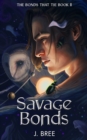 Image for Savage Bonds