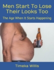Image for Men Start To Lose Their Looks Too : The Age When It Starts Happening