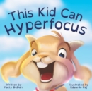 Image for This Kid Can Hyperfocus