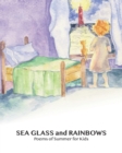 Image for SEA GLASS and RAINBOWS