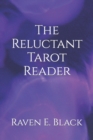 Image for The Reluctant Tarot Reader