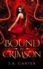 Image for Bound in Crimson : A Reverse Harem Paranormal Romance