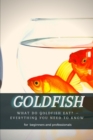 Image for Goldfish : What Do Goldfish Eat? - Everything ??u Need T? Know