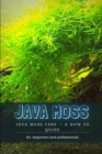Image for Java Moss : Java Moss Care - ? How T? Guide