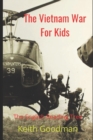 Image for The Vietnam War for Kids