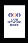 Image for Carb Recycling Recipe