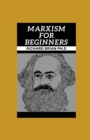 Image for Marxism For Beginners : Master Th? B????? ORf Marxism