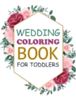 Image for Wedding Coloring Book For Toddlers