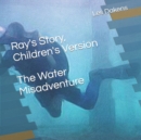 Image for Ray&#39;s Story, Children&#39;s Version