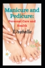 Image for Manicure and Pedicure : Personal Care and Health