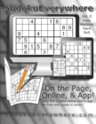 Image for Sudoku Everywhere Vol. 0 : Play on the Page or on the Internet or in the App!