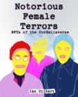 Image for Notorious Female Terrors (NFTs) of The Cordeliaverse
