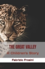 Image for The Great Valley : A Children&#39;s Story