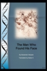 Image for The Man Who Found His Face
