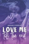 Image for Love me till the end