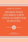 Image for Des Routines d&#39;Habilitation Pour Augmenter Le Succes : serie de 2 livres