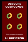 Image for Obscure Compounds from Inorganic Chemistry