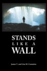 Image for Stands Like A Wall