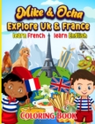Image for Mike &amp; Ocha Explore France : Learn French &amp; English