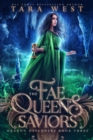 Image for The Fae Queen&#39;s Saviors