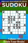 Image for Sudoku : 100 Easy to Expert Puzzles Volume 17 - Train Your Brain!