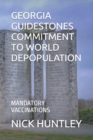 Image for Georgia Guidestones Commitment to World Depopulation
