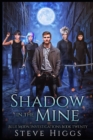Image for Shadow in the Mine : Blue Moon Investigations Book 20