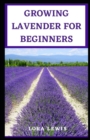 Image for Growing Lavender for Beginners