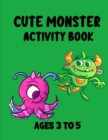 Image for Cute Monster Activity Book